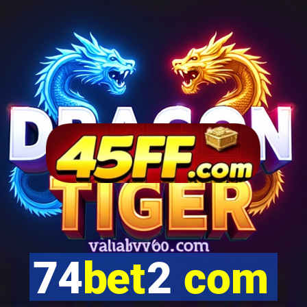 74bet2 com